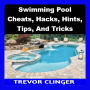 Swimming Pool Cheats, Hacks, Hints, Tips, And Tricks
