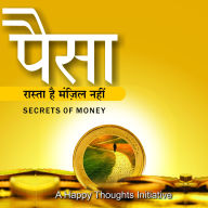 Paisa Raasta Hai, Manjil Nahi (Hindi): Secrets Of Money
