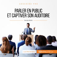 Parler en public et captiver son auditoire: Techniques et astuces pour des prises de parole réussies