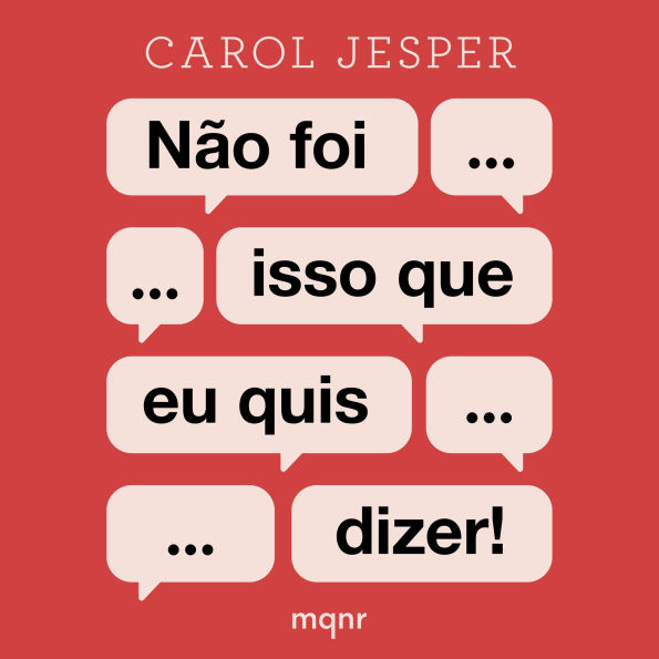 Não foi isso que eu quis dizer!: O lado curioso (e preocupante) do texto e da fala na era da interpretação duvidosa (Abridged)