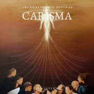 101 Cualidades Divinas: Carisma