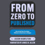 From Zero to Published: How to Sell Your First Book Without an Email List or a Budget