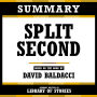 Summary - Split Second: Based On The Book By David Baldacci