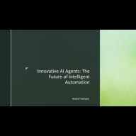 Innovative AI Agents: The Future of Intelligent Automation