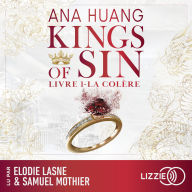 La colère: Kings of Sin - Tome 1 - La nouvelle série d'Ana Huang, l'autrice de la Saga Twisted