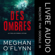 Des Ombres: Un Thriller Criminel Intense