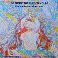 Los niños no pueden volar