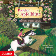 Ponyhof Apfelblüte. Hannahs großer Sprung [Band 24]