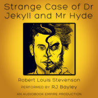 Strange Case of Dr Jekyll and Mr Hyde: An Audiobook Empire Production
