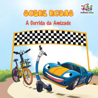 Sobre Rodas A Corrida da Amizade (Portuguese Brazilian Only): The Wheels: The Friendship Race (Portuguese Brazilian Only)