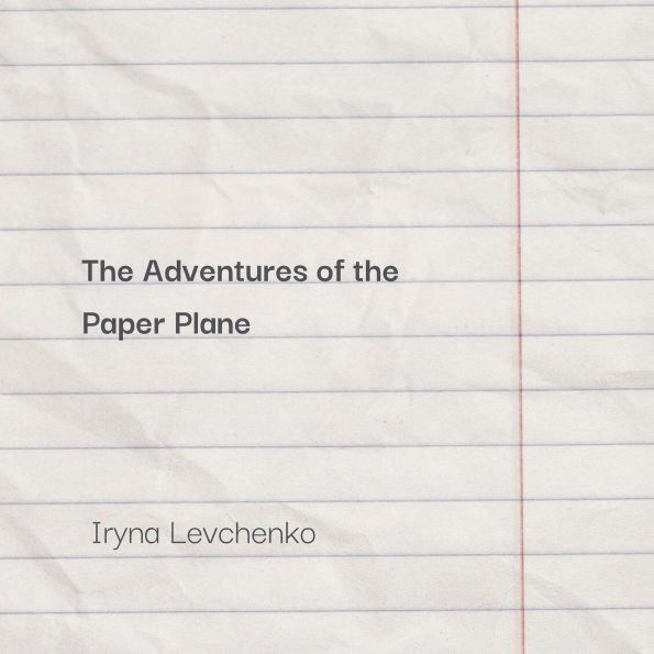 The Adventures of the Paper Plane