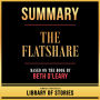 Summary - The Flatshare: Based On The Book By Beth O'leary