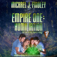 Empire 1: Humiliation: The Space Empire Universe Book 7