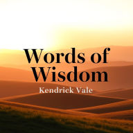 Words of Wisdom: Transform Your Writing from Ordinary to extraordinary: 