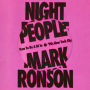 Night People: How to Be a DJ in '90s New York City
