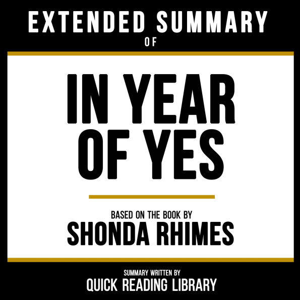 Extended Summary - In Year Of Yes: Based On The Book By Shonda Rhimes