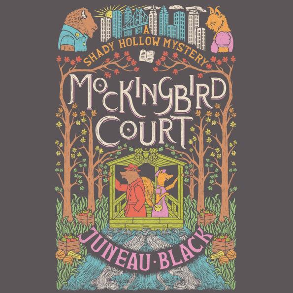 Mockingbird Court: A Shady Hollow Mystery