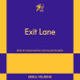 Exit Lane: An 831 Stories Romance