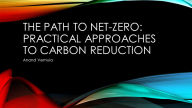 The Path to Net-Zero: Practical Approaches to Carbon Reduction
