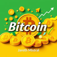 Bitcoin: The Revolution That Will Change Banking Forever: 