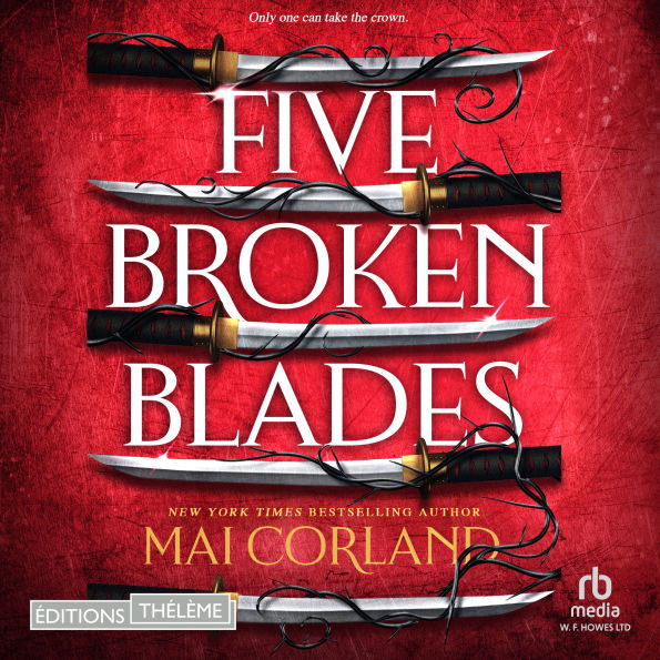 Five Broken Blades: Five Broken Blades