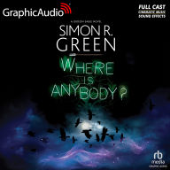 Where Is Anybody? [Dramatized Adaptation]: Gideon Sable 5