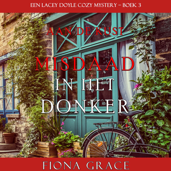 Misdaad in het Donker (Een Lacey Doyle Cozy Mystery - Boek 3): Digitaal voorgelezen door een electronisch gegenereerde stem