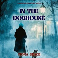 Good book david plotz download In The Doghouse (A Canine Crew Mystery-Book 5): Digitally narrated using a synthesized voice (English literature) iBook