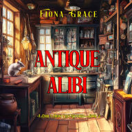 Antique Alibi (A Darla Digby Cozy Mystery-Book 2): Digitally narrated using a synthesized voice