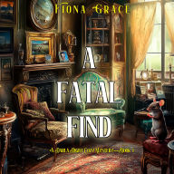 Free book text download Fatal Find, A (A Darla Digby Cozy Mystery-Book 1): Digitally narrated using a synthesized voice