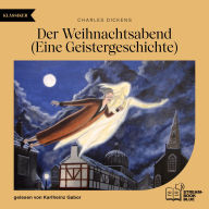 Der Weihnachtsabend: Eine Geistergeschichte