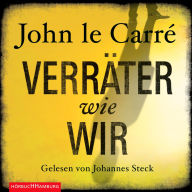 Verräter wie wir (Abridged)
