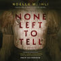 None Left To Tell