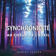 SYNCHRONICITÉ au c¿ur de l'éveil: Élevez votre expérience avec SYNCHRONICITÉ au c¿ur de l'éveil ! Accédez à des leçons audio captivantes pour une transformation personnelle.