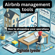 Airbnb management tools: How to streamline your operations