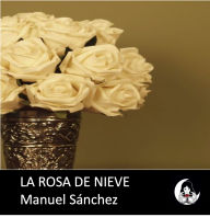 La Rosa de Nieve