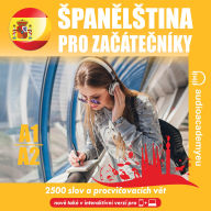 ¿pan¿l¿tina pro za¿áte¿níky A1-B1: Poslechový kurz ¿pan¿l¿tiny pro za¿áte¿níky a¿ mírn¿ pokro¿ilé (Abridged)