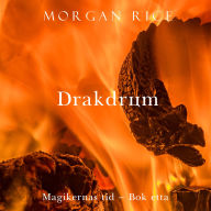 Drakdrömmen (Magikernas tid - bok 8): Digitalt inläst via en datorgenererad röst