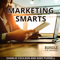 Marketing Smarts Bundle, 2 in 1 Bundle: Client Follow-Up Strategies and An Integrated Approach to Online Marketing
