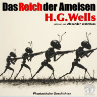 Das Reich der Ameisen