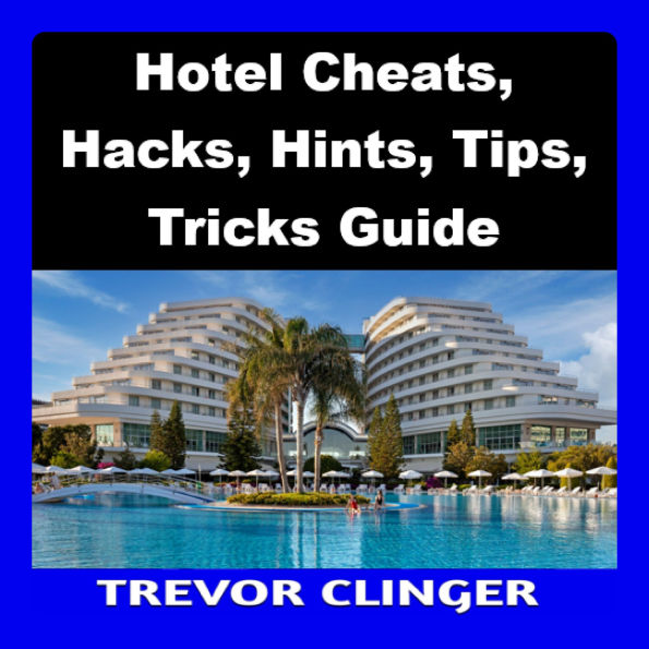 Hotel Cheats, Hacks, Hints, Tips, Tricks Guide