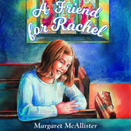 A Friend for Rachel