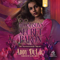 Free download audio books with text Miss Mason's Secret Baron: A Victorian Historical Romance  by Addy Du Lac, Salima Saxton