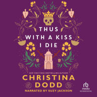 Thus with a Kiss I Die