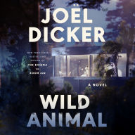 Wild Animal: A Novel