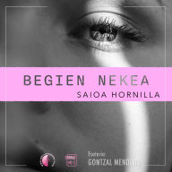 Begien nekea (Abridged)