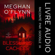 Blessures Cachées: Un Roman Né Méchant (Tome 4)