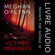 Victimes Désignées: Un Roman Né Méchant (Tome 3)