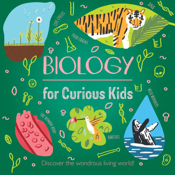 Biology for Curious Kids