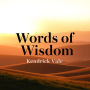 Words of Wisdom: Transform Your Writing from Ordinary to extraordinary: 